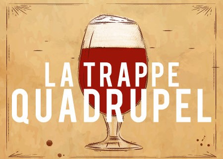 Bia thày tu La Trappe Quadrupel, bia cho người thực sự biết thưởng thức